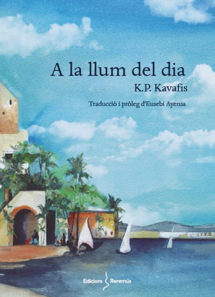 Kavafis llibre en català A la llum del dia Editorial Reremús